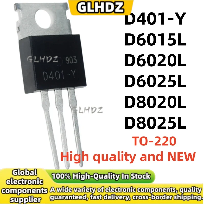High quality 10UNITS D401-Y D6015L D6020L D6025L D8020L D8025L TO-220 brand new in stock