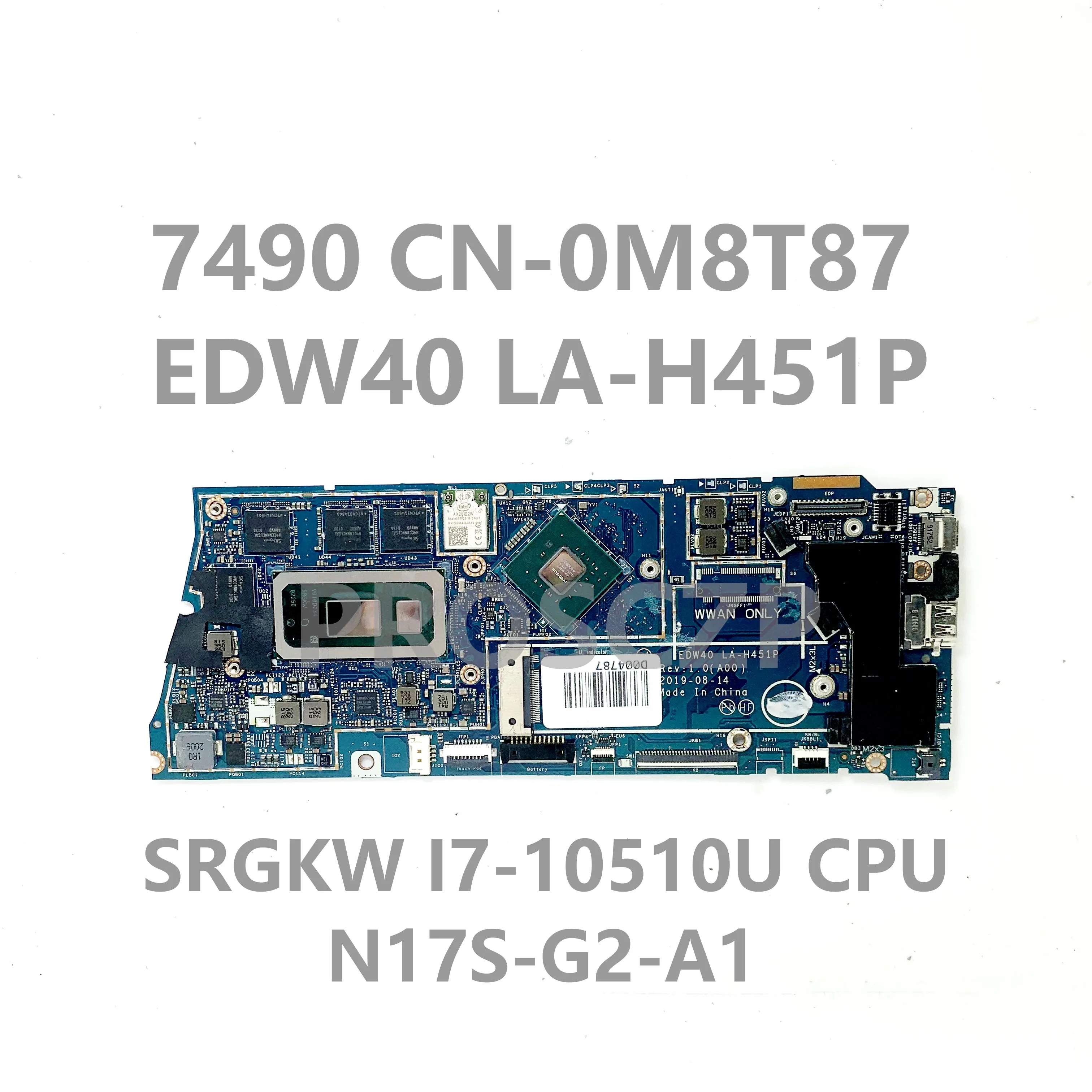 CN-0M8T87 0M8T87 M8T87 With SRGKW I7-10510U CPU Mainboard For DELL 7490 Laptop Motherboard EDW40 LA-H451P N17S-G2-A1 100%Working