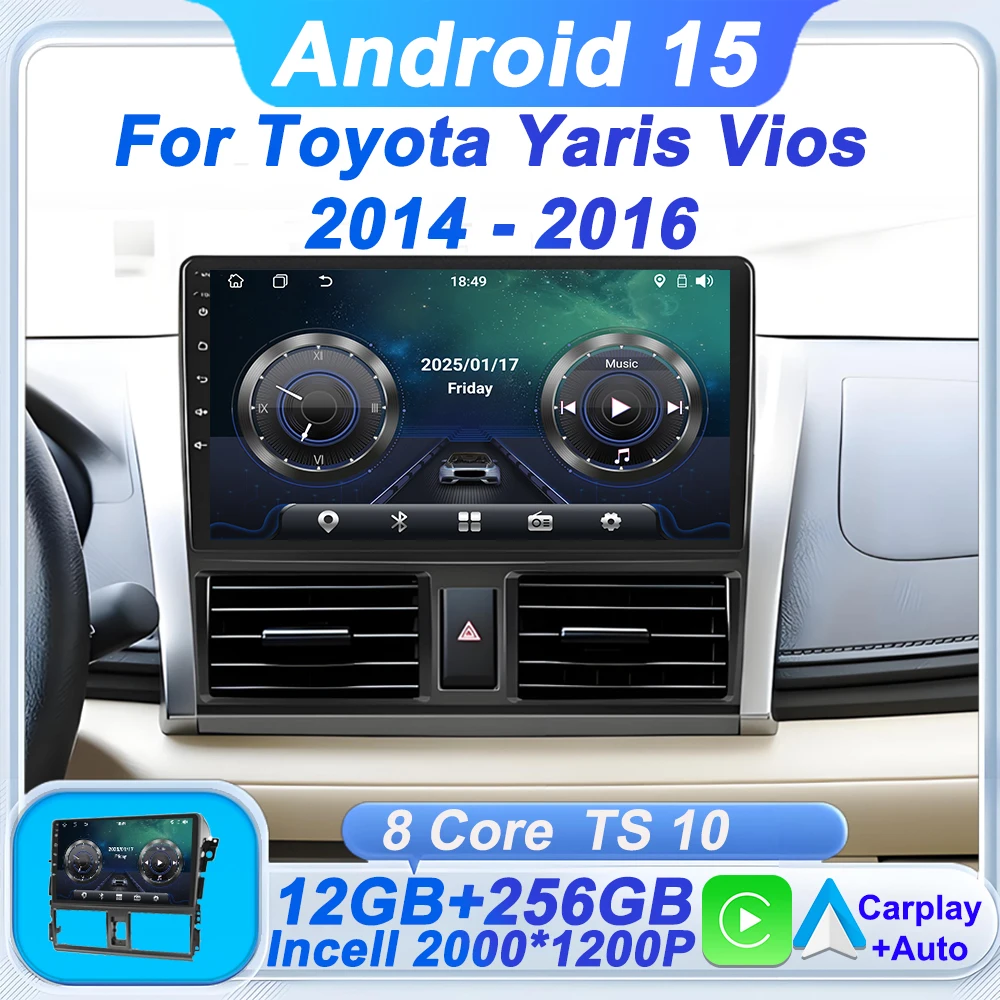 

Stereo Head Unit Car Audio For Toyota Yaris Vios 2014 2015 2016 Android Auto Radio 8 Core Car Carplay Screen Navigation GPS Wifi