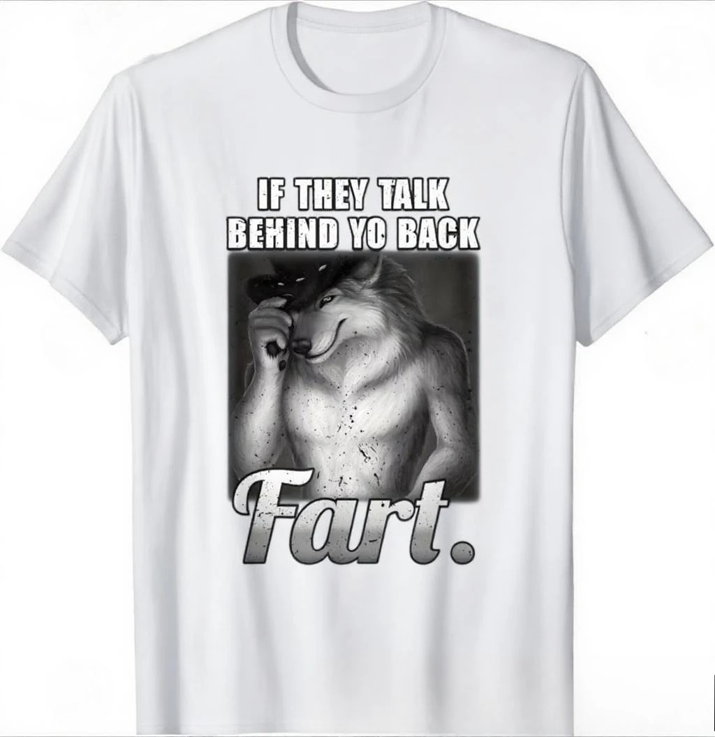 Meme si hablan detrás de la espalda pedo divertido imparmente específico camiseta divertida Casual moda camiseta Simple fresco creativo camiseta gráfica