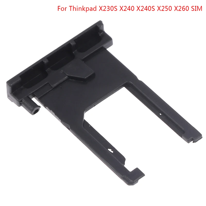 

2022 New Sim Card Tray Holder Compatible For Thinkpad X230S X240 X240S X250 X260 SIM Slot Socket Assembly Accessories