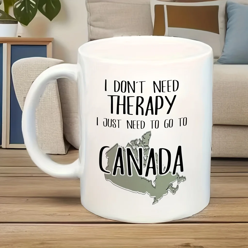 

1 кружка Canada Lover Retreez Side Splitting: «Я не нужно расслабляет, мне просто нужно поехати Канада» Химерный дизайн — можно стирать в машине