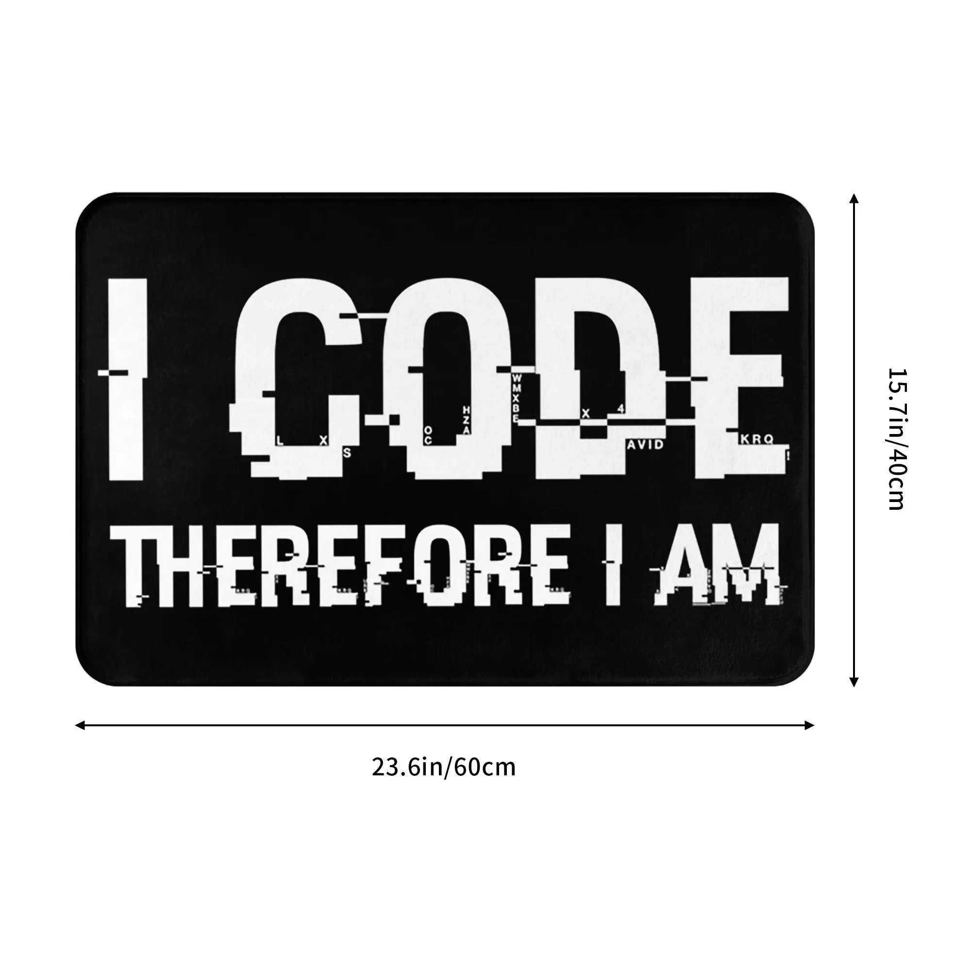 I Code Therefore I Am Coding Anti-slip Doormat Floor Mat Antiwear Carpet Rug for Kitchen Entrance Home Bedroom Footpad Mats