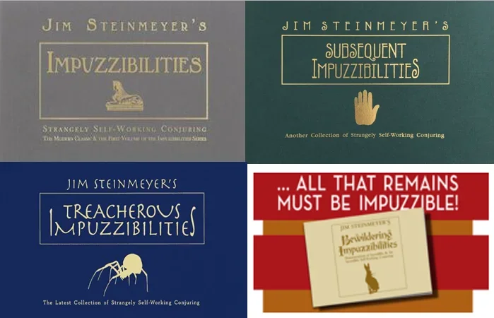 Impuzzibilities, Subsequent Impuzzibilities,Treacherous Impuzzibilities, Bewildering Impuzzibilities by Jim Steinmeyer