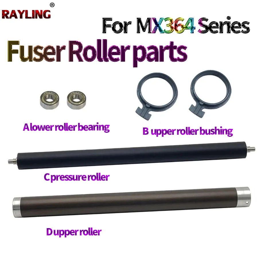 Fuser Upper Roller Bushing Pressure Lower Roller For Sharp MX 3608 4608 5608 3658 4658 5658 364 464 564 365 465 565 4621 5621