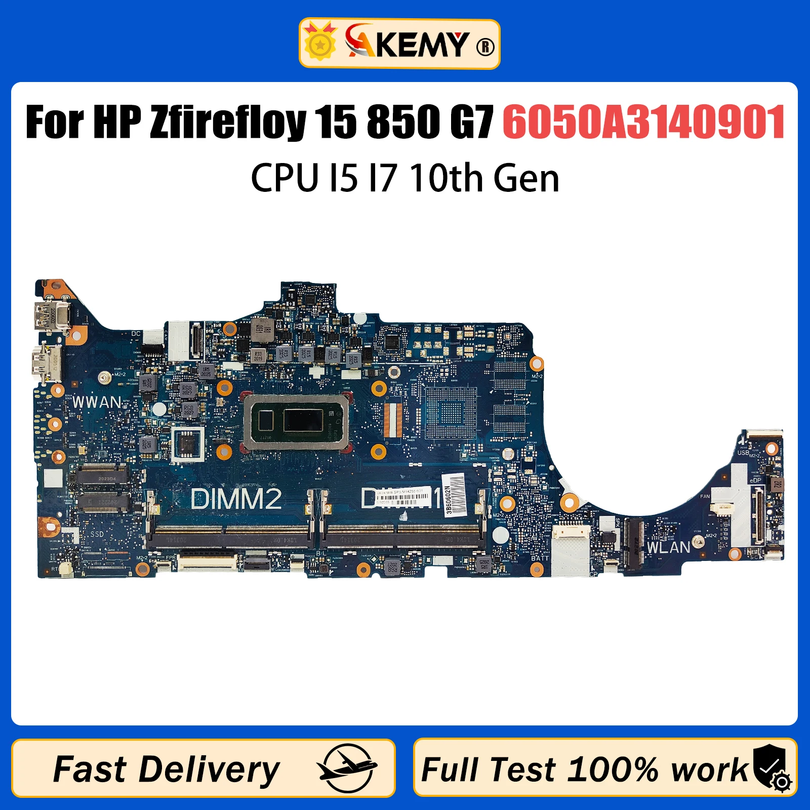 

For HP Laptop Motherboard 6050A3140901 Mainboard Zfirefloy 15 850 G7 CPU i3 i5 i7 100% Tested