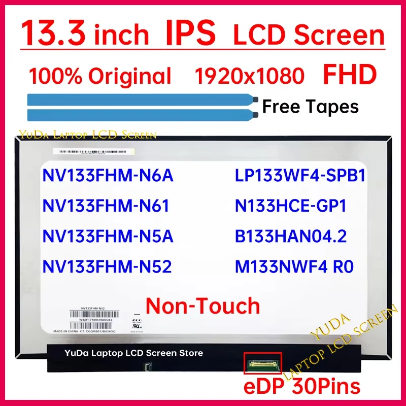 13.3 Inch LCD Screen NV133FHM-N52 N5A N6A N61 LP133WF4-SPB1 N133HCE-GP1 B133HAN04.2 M133NWF4 R0 Display Matrix Panel Replacement