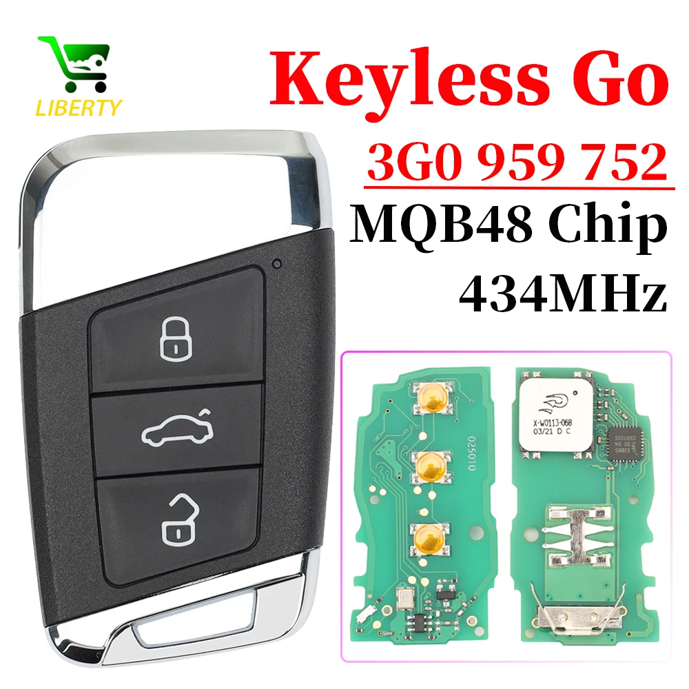 

Liberty Keyless Go Remote Car Key 3 Buttons 434MHz MQB 48 Chip FOB For VW Volkswagen Passat B8Superb A7 Magotan MQB48 2015-2019