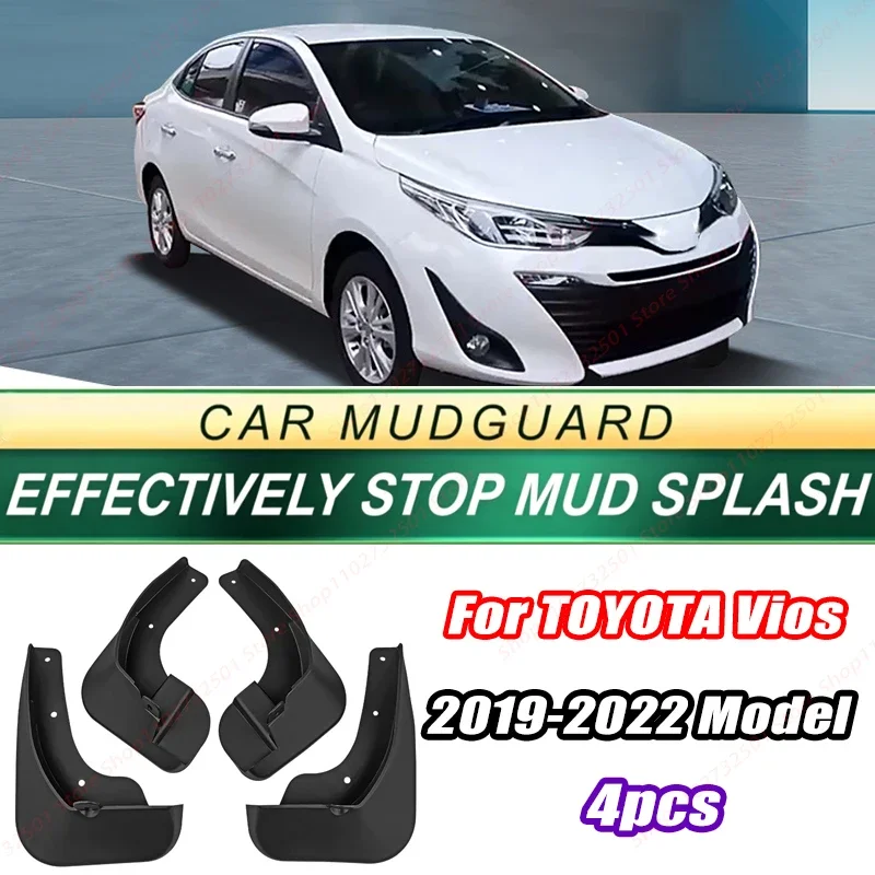 For TOYOTA Vios 2019-2022 Model 4PCS Front Rear Mud Flaps Splash Guards Fender Mudguards Auto Accessories