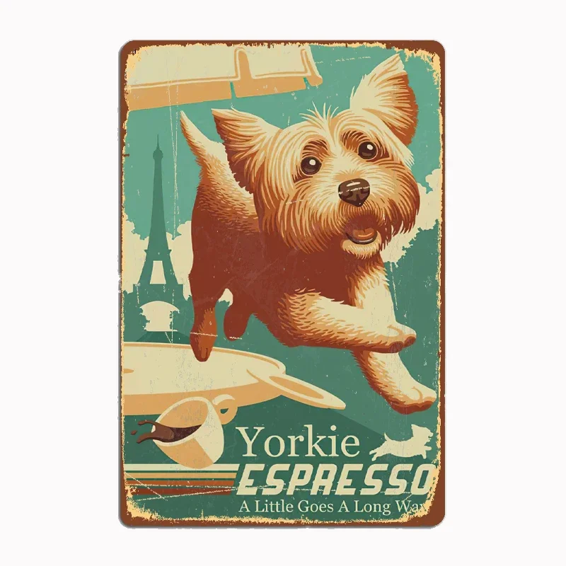 

Yorkie Dog Coffee Meme Posters Metal Sign Wall Decor Club Garage Kitchen Room Decor Custom Tin Vintage Home Decor