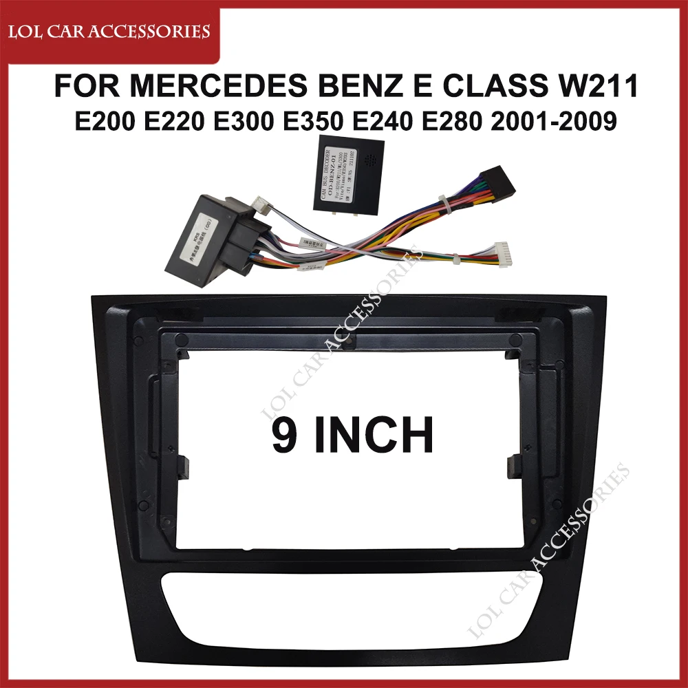 9 Inch Car Radio Fascia For Mercedes BENZ E Class W211 E200 E220 E300 E350 E240 E280 2001-2009 Stereo Panel Dash Mount Frame