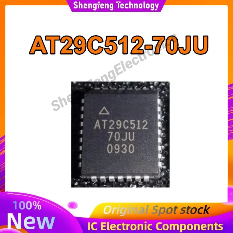 5PCS AT29C512-70JU AT29C512-70JU AT29C512-70 AT29C512 PLCC32 Original IC CHIP In Stock