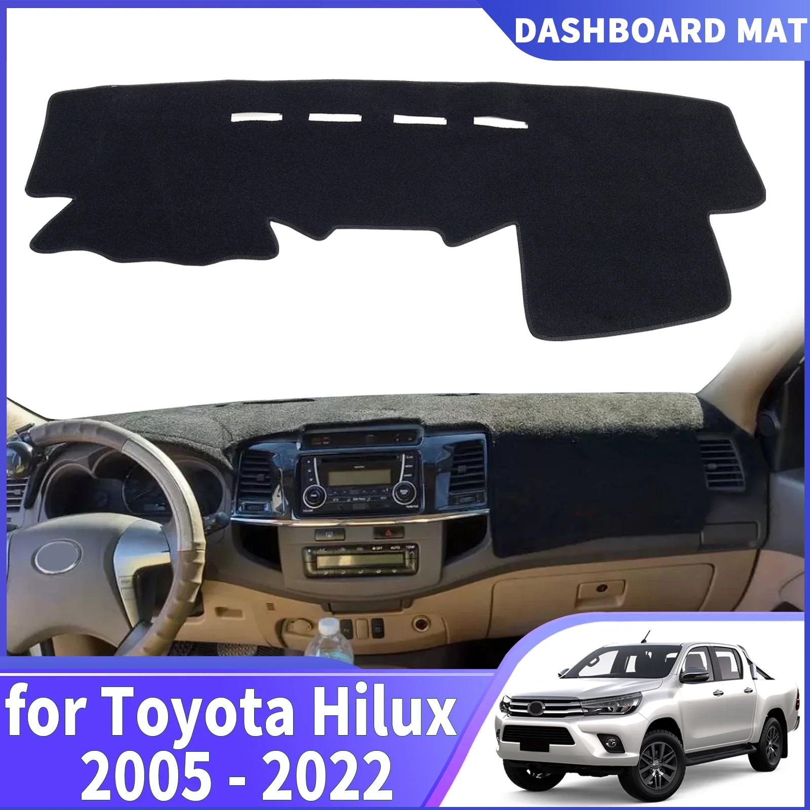For Toyota Hilux 2005-2022 Fortuner AN30 Car DashMat Sunshade Dashmat Dashboard Cover Pad Protective Carpet Accessories