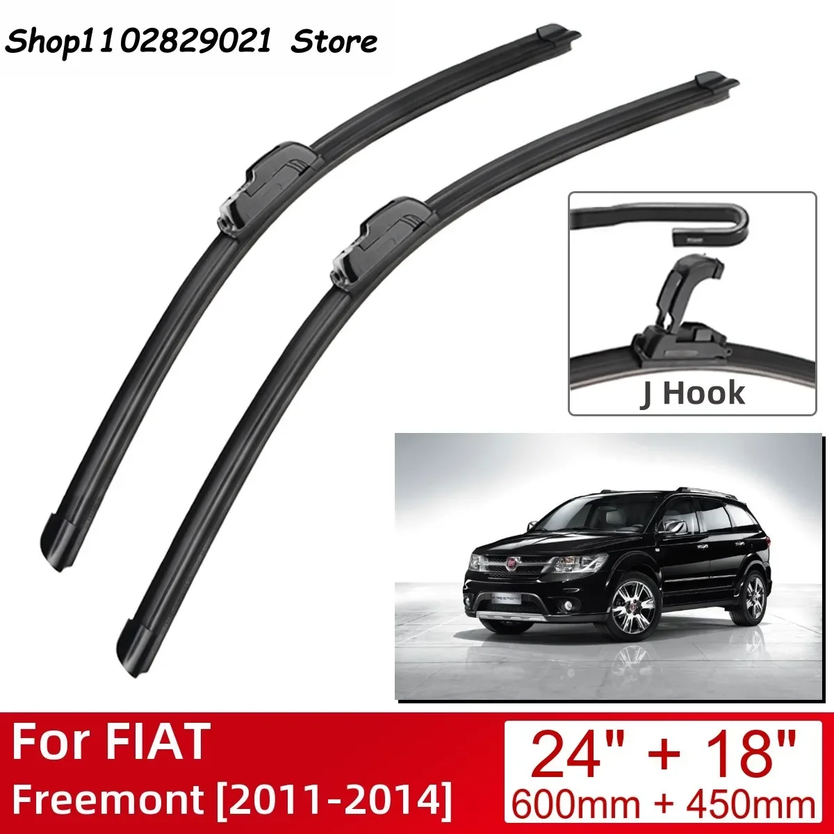 

For FIAT Freemont 2011-2014 24"+18" Car Accessories Front Windscreen Wiper Blade Brushes Wipers U Type J Hooks 2014 2013 2012