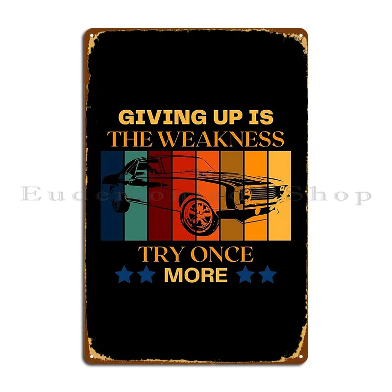 Losers Give Up English Inspirational Quotes Metal Sign Classic Club Iron Club Club Tin Sign Poster