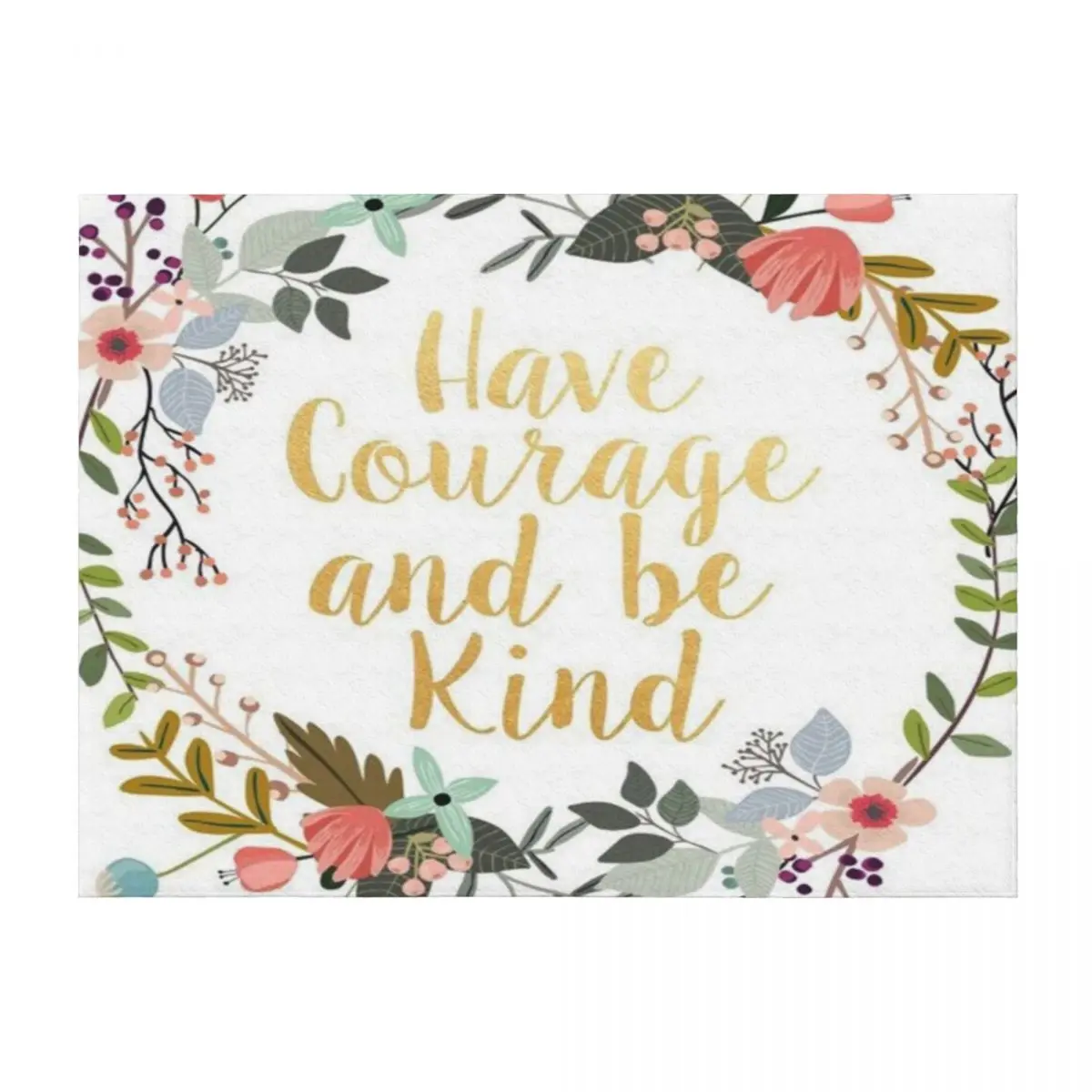 

Have Courage and be kind Throw Blanket Polar Bed linens Extra Large Throw Cute Plaid Blankets