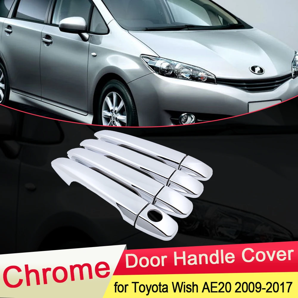 for Toyota Wish 20 AE20 2010 2011 2012 2013 2014 2015 2016 2017 Chrome Door Handle Cover Catch Trim Set Car Styling Accessories