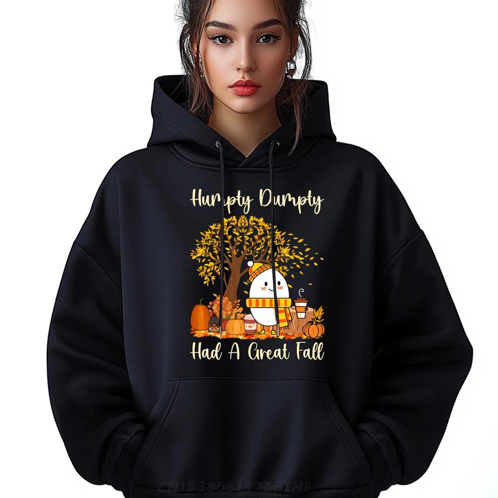 

Humpty Dumpty Had A Great Fall Happy Fall Y all Thanksgiving Hoodies Men 100℅ Polyester Fiber Mens Designer Clothes Harajuku