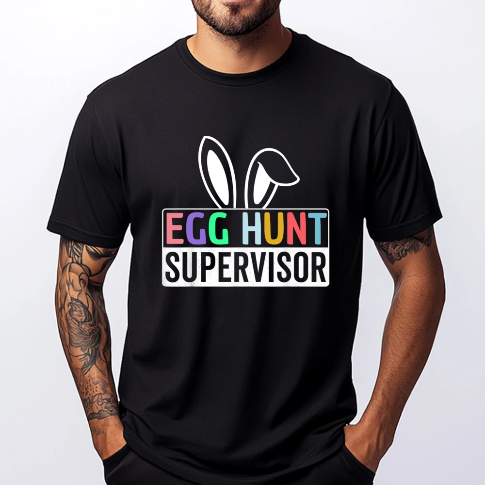 

Egg Hunt Supervisor Egg Hunting Party Dad Family Easter Mens Clothing Plus Size Short Sleeve T-Shirt Men Street