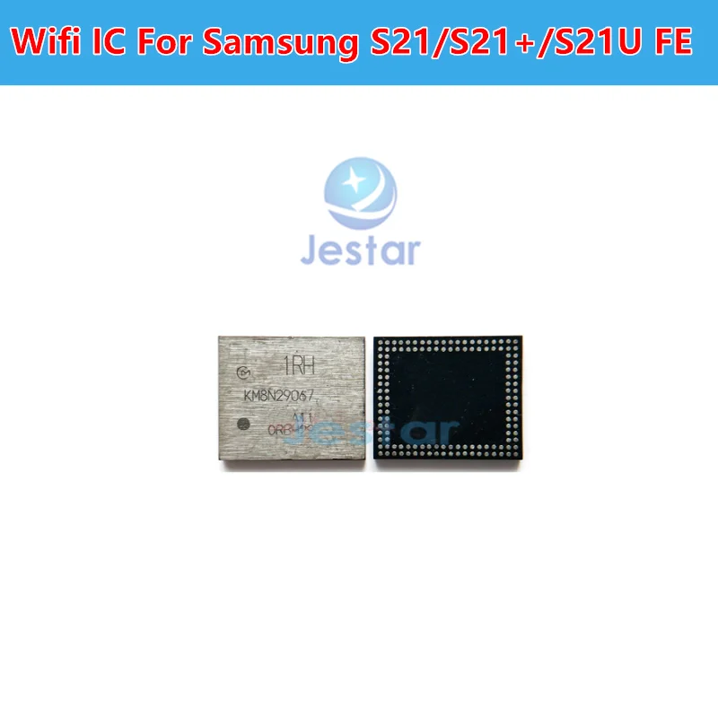 Wifi IC  For Samsung  S21 /S21+/S21Ultra FE  G998U /G996U/Z  Ect