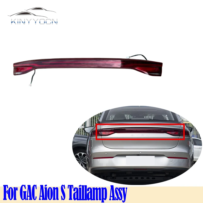 Full-width Taillight Light Bar For GAC Aion S Rear Tail Lamp Taillight Taillamp Brack Back Backup light Headlamp