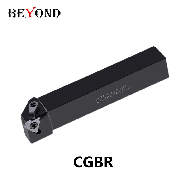 BEYOND CGBR CGBL CGBR1616H16 CGBR1616H43 CGBR2020K43 CGBR2525M43 CGBR2020K32 CGBR1212H16 External Tool Bar Carbide Inserts Shank
