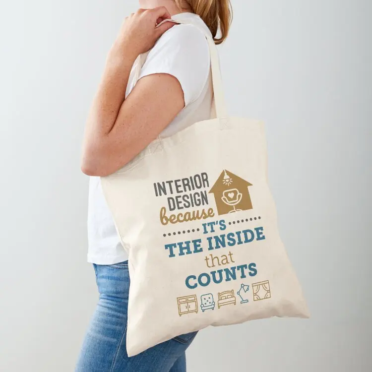 Interior Design Designer Decorator It's the Inside That Counts Tote Bag shopper bags Lady bags Shopper bag