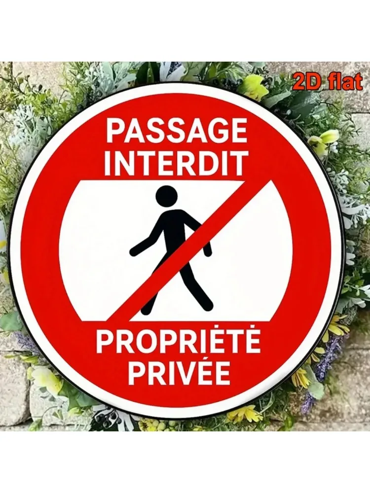 2D-Metallschild, französisches Retro-Schild „Privatgrundstück – Kein Zutritt“, 8,0 x 8,0 Zoll rundes Metallschild „Accès Interdit – Propriété Privée“, für den Außenbereich