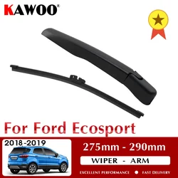 KAWOO Car Rear Wiper Blade Blades Back Window Wipers Arm 275mm For Ford Ecosport Hatchback 2018 2019 Windscreen Wiper