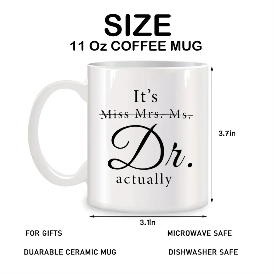 It's Miss Mrs Ms Dr Actually Mugs For Women Dr PhD Coworkers Friend Birthday Gifts Novelty Coffee Ceramic Tea Cups White 11 oz