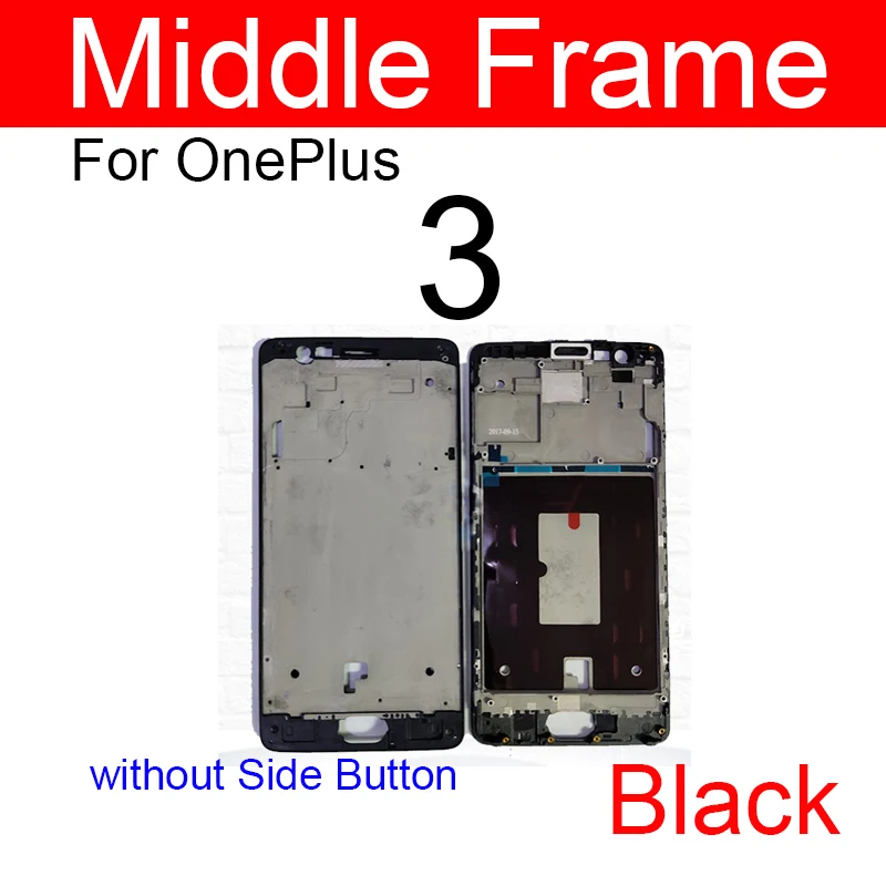 Middle Frame Bezel Housing For OnePlus X 1 A0001 3 5 6 3T 5T 6T LCD Supporting Rear Bezel Plate Chassis Replacement Parts