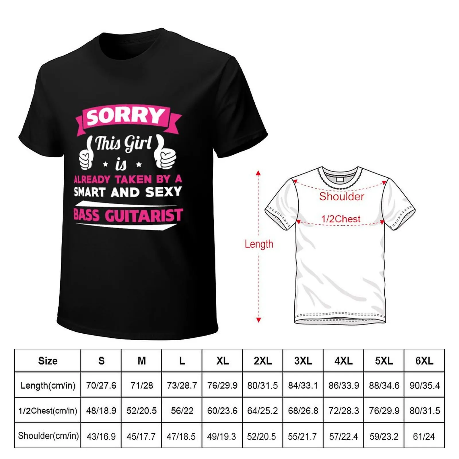 This Girl Is Already Taken By A Smart & Sexy Bass Guitarist Funny Band Gift T-Shirt Soft Basic Cotton Short Sleeve Tee