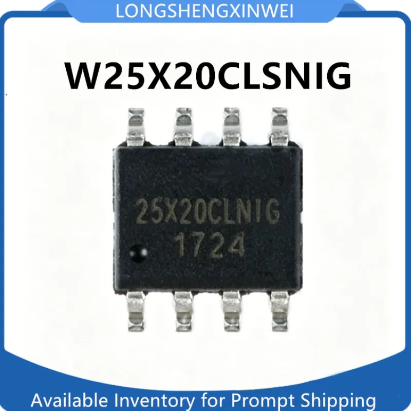 1PCS New W25X20CLSNIG 25X20CLNIG Original Silk Screen SOP8 Packaged Memory IC in Stock