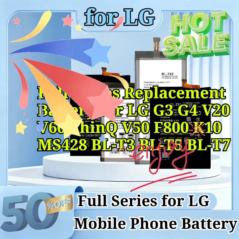 Full Series Replacement Battery for LG G3 G4 V20 V60 ThinQ V50 F800 K10 MS428 BL-T3 BL-T5 BL-T7 Li-Polymer Mobile Phone Battery