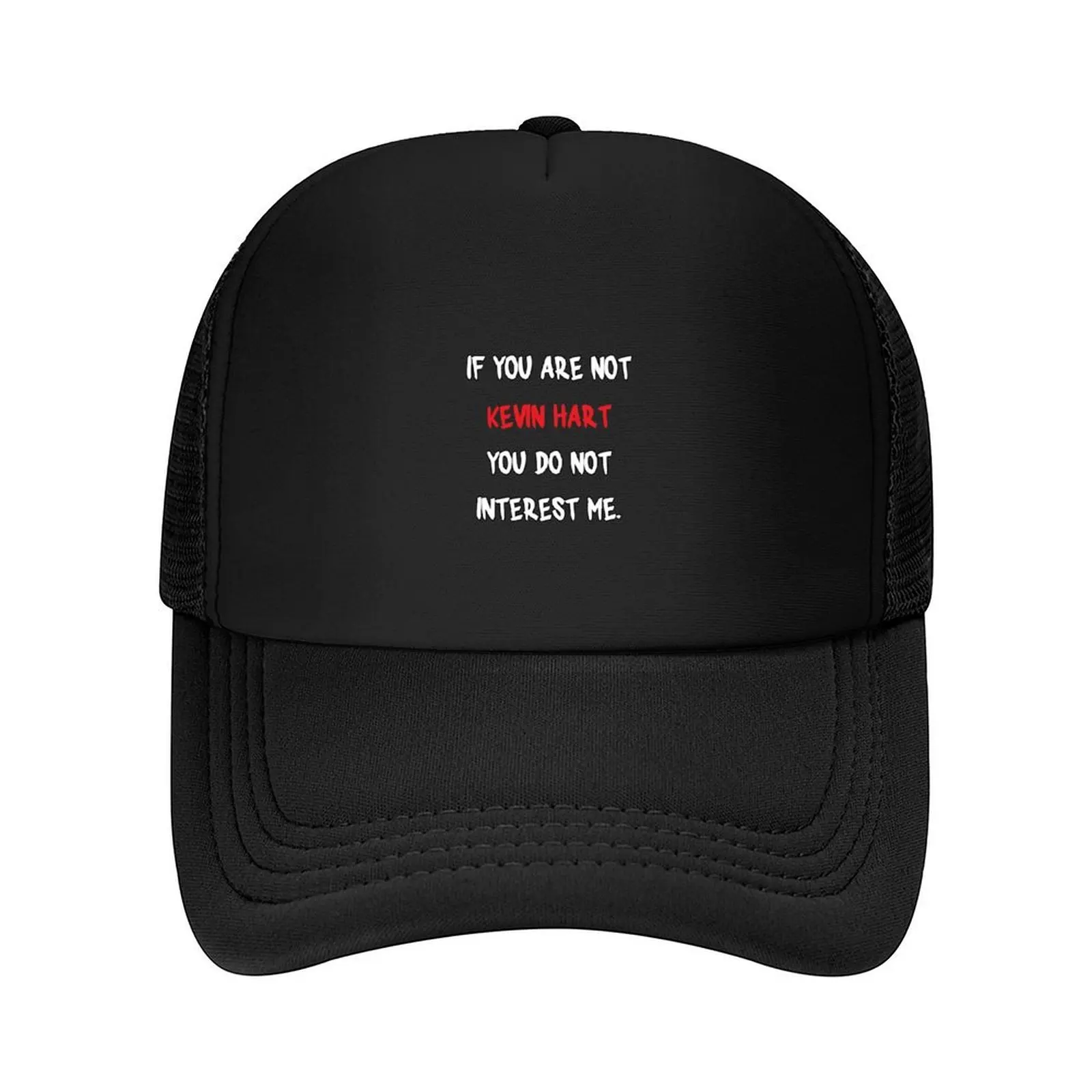 

If you are not - Kevin Hart Cla Baseball Cap sun caps Unique hats Hood hiking hat Baseball Men Women's