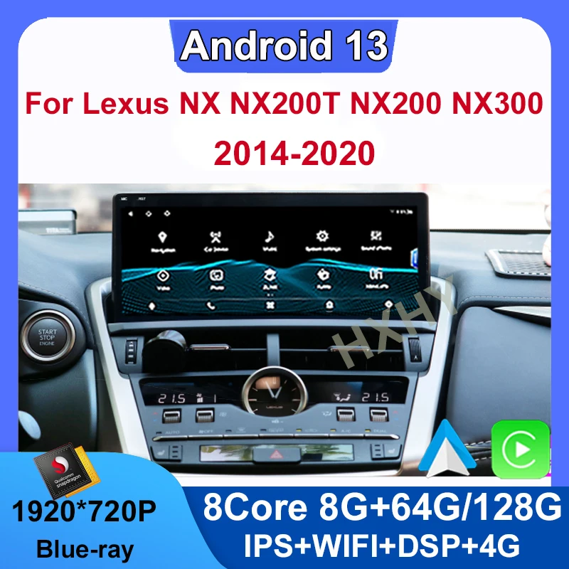 Android 13 Qualcomm 8+128G Auto Carplay Car Dvd Player For Lexus NX NX200 NX200T 2014-2020 Navigation Multimedia Stereo