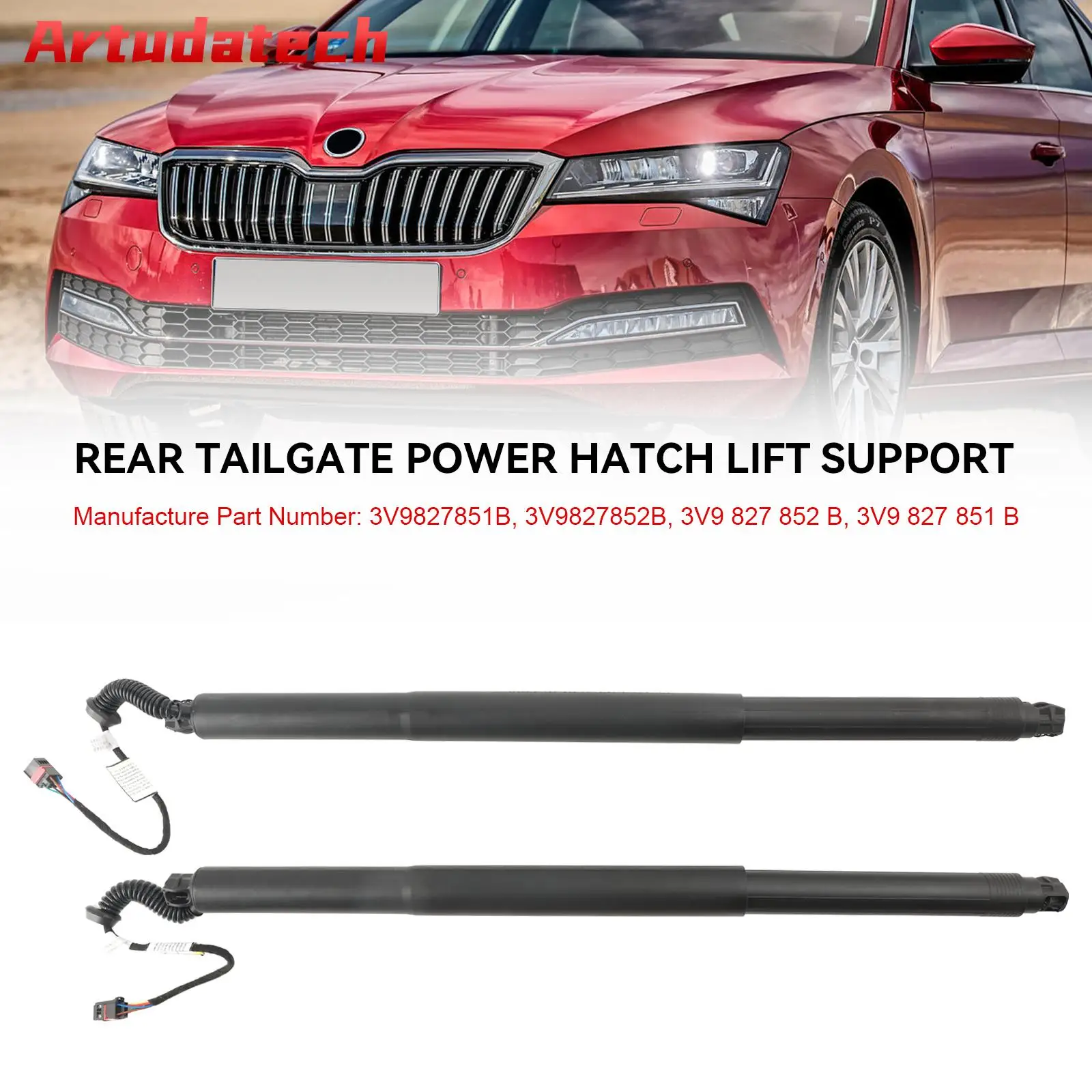 Artudatech 2PCS Electric Tailgate Gas Struts 3V9827851B Fit For Skoda Superb III 3V5 3V9827852B