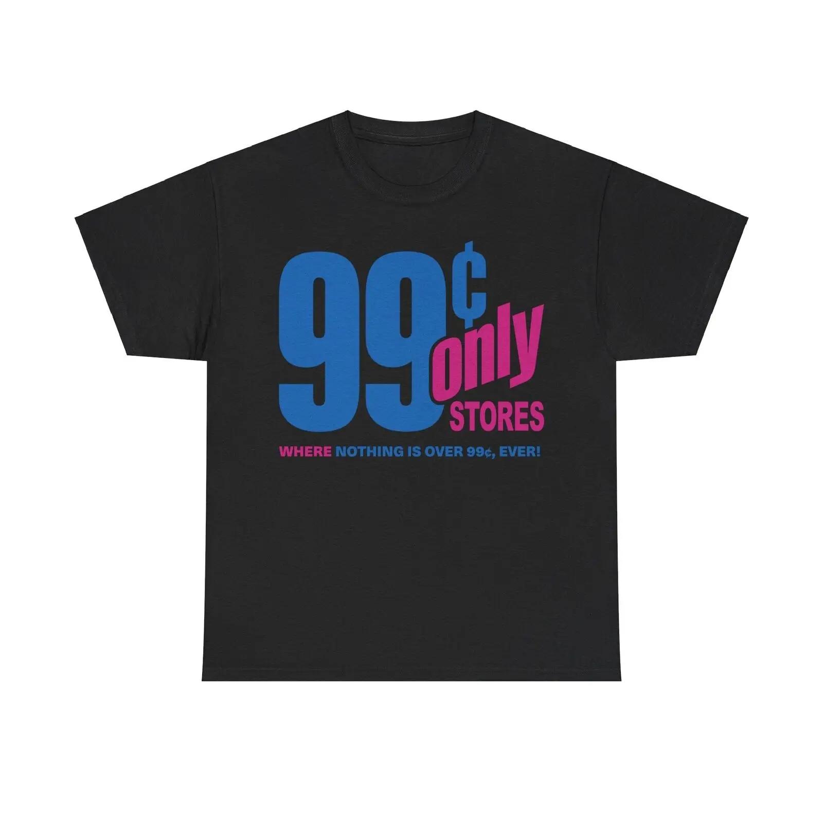 99 Cent Only Retail Store Nostalgic T shirt