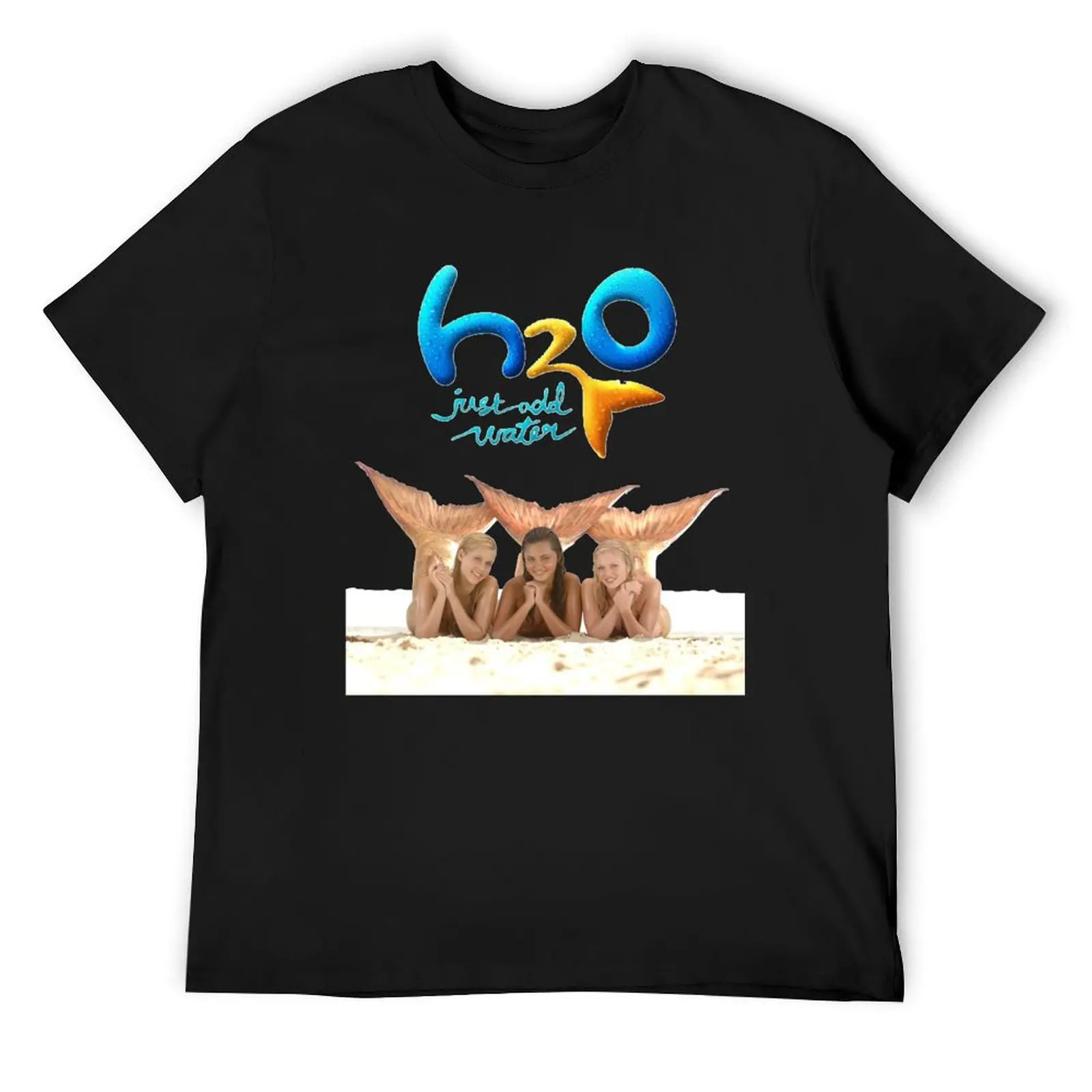 

H2o Just Add Water mermaid lovers gift T-Shirt Aesthetic clothing graphic t shirt vintage mens t shirts