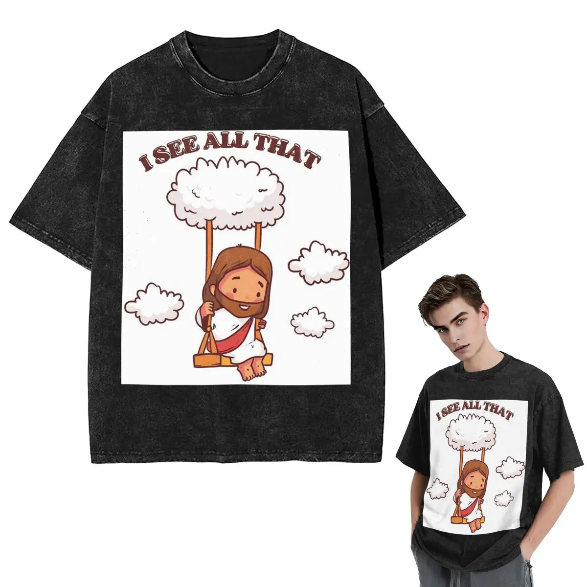 Streetwear T-Shirts I See All That Cute Jesus On A Cloud Swing Washed T Shirt Hip Hop T-Shirt Tops Tees for Men Women