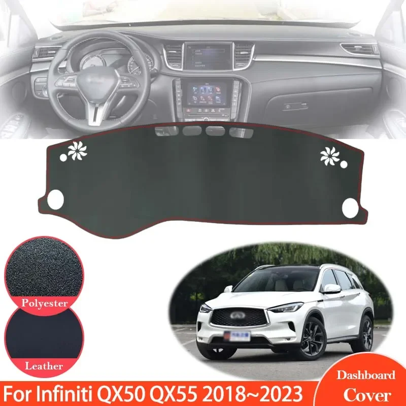 

For Infiniti QX50 QX55 2018- 2023 Anti-Slip Leather Mat Dashboard Cover Pad Sunshade Dashmat Carpet Anti-UV Dash Car Accessories