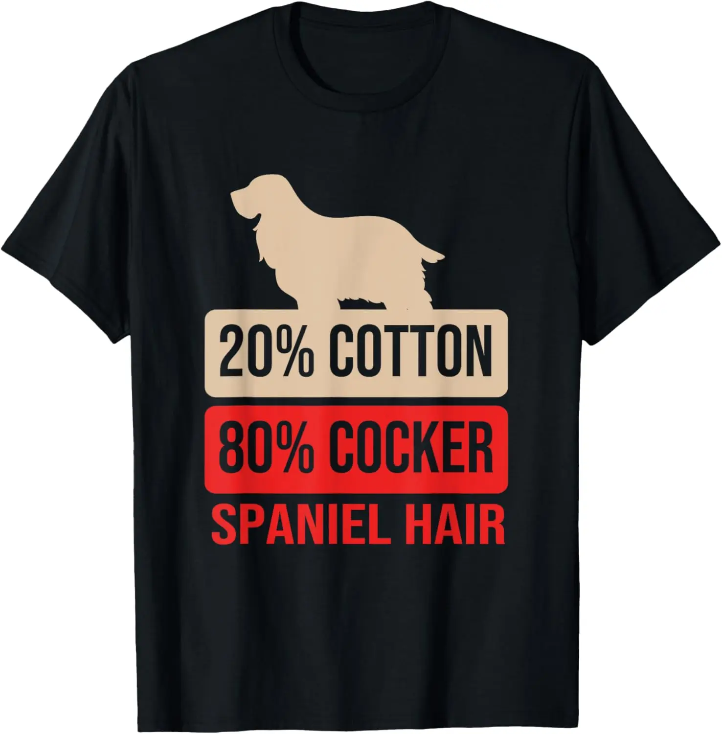 Funny Cocker Spaniel Dad Dog Lover Cocker Spaniel Hair T-Shirt