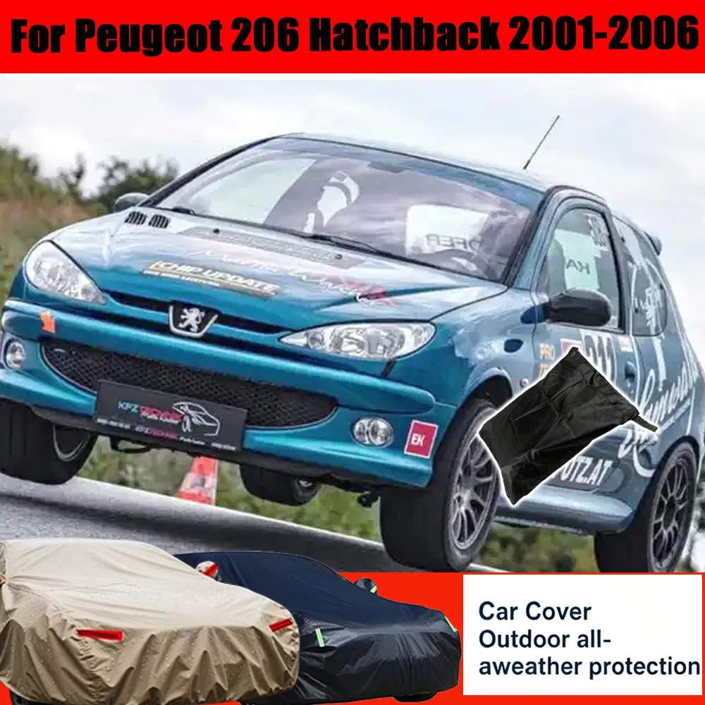 For Peugeot 206 Hatchback 2001-2006 Full Car Cover Outdoor Protection Snow Cover Sunshade Waterproof Dustproof Exterior Car Acce