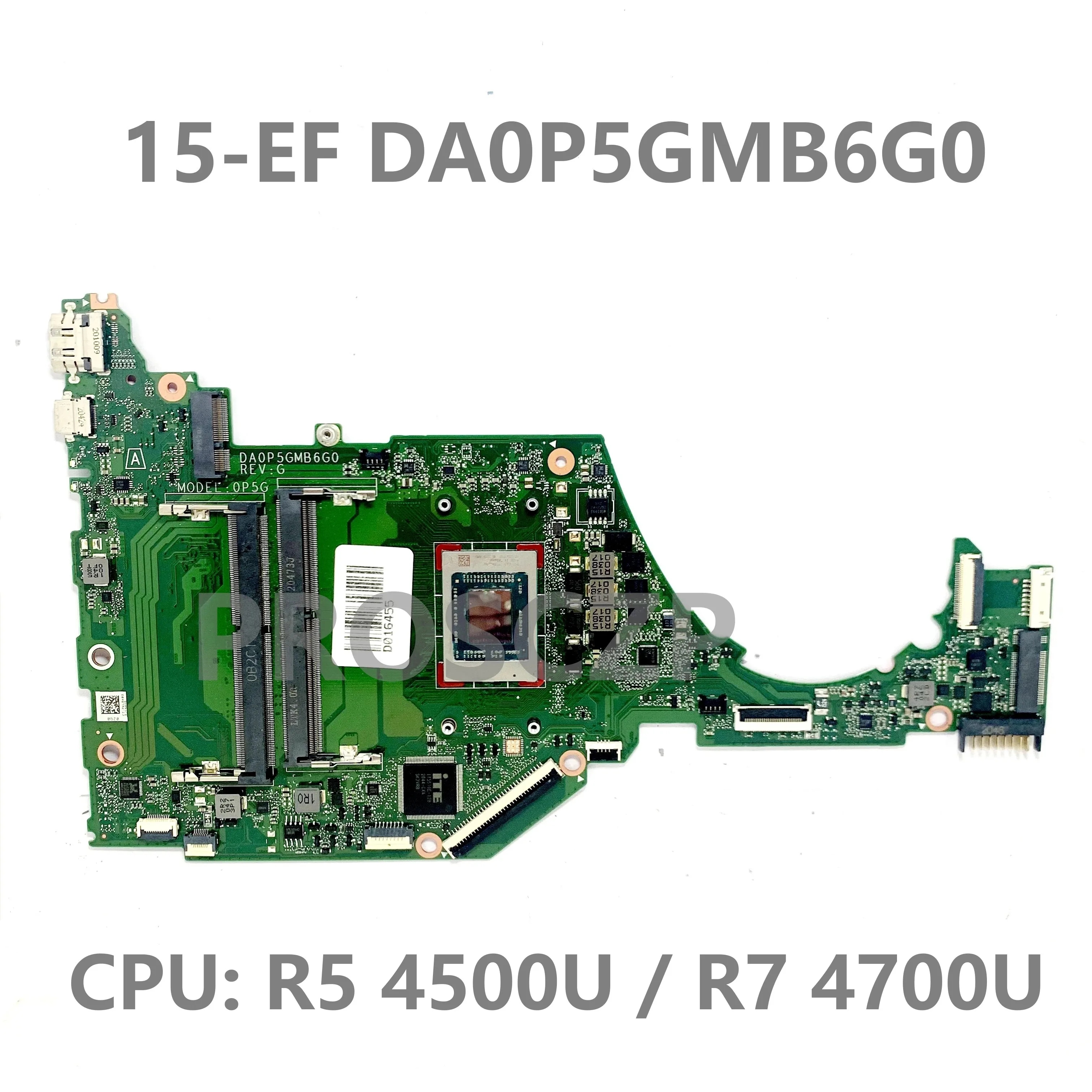 คุณภาพสูงMainboardสําหรับHP 15-EF 15Z-EF 15S-EQ DA0P5GMB6G0 แล็ปท็อปเมนบอร์ดAMD R5 4500U / R7 4700U CPU 100% ทดสอบOK