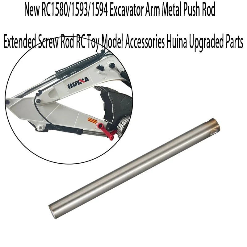 New RC1580/1593/1594 Excavator Arm Metal Push Rod Extended Screw Rod RC Toy Model Accessories Huina Upgraded Parts
