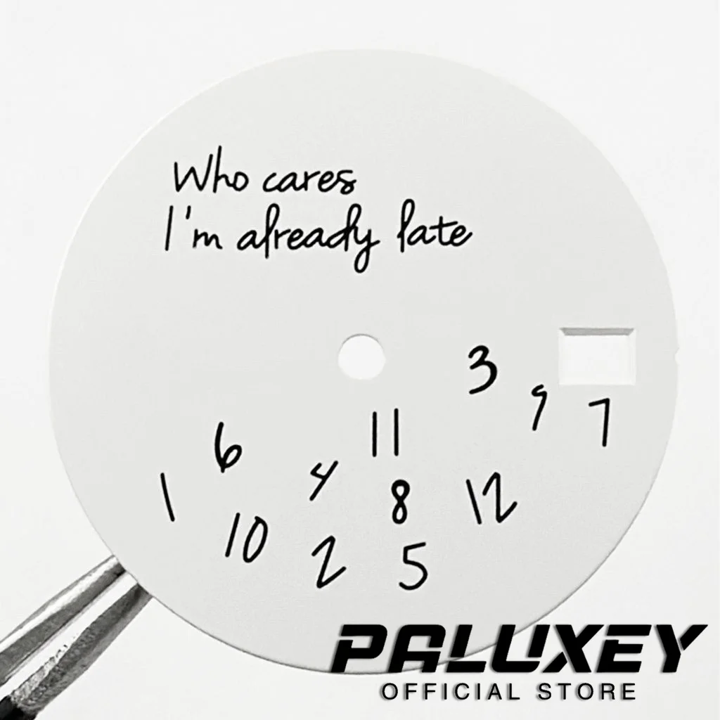 28.5mm New Log Modified Watch Face Watch Dial For NH35 4R35 Movement Who Cares Lt's Already Late Watch Accessories