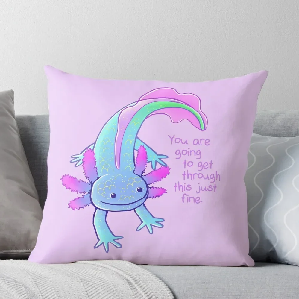 You're Going to Get Through This Just Fine Axolotl Throw Pillow Pillow Cover Cushions pillow pillowcase