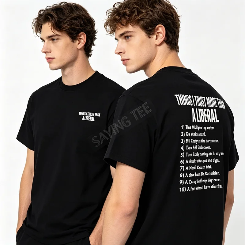 Lustiges Grafik-T-Shirt für Herren – „Things I Trust More Than A Liberal“-Design mit sarkastischem Humor, Y2k-T-Shirt mit sarkastischem Spruch, Sportkleidung – Detail 4