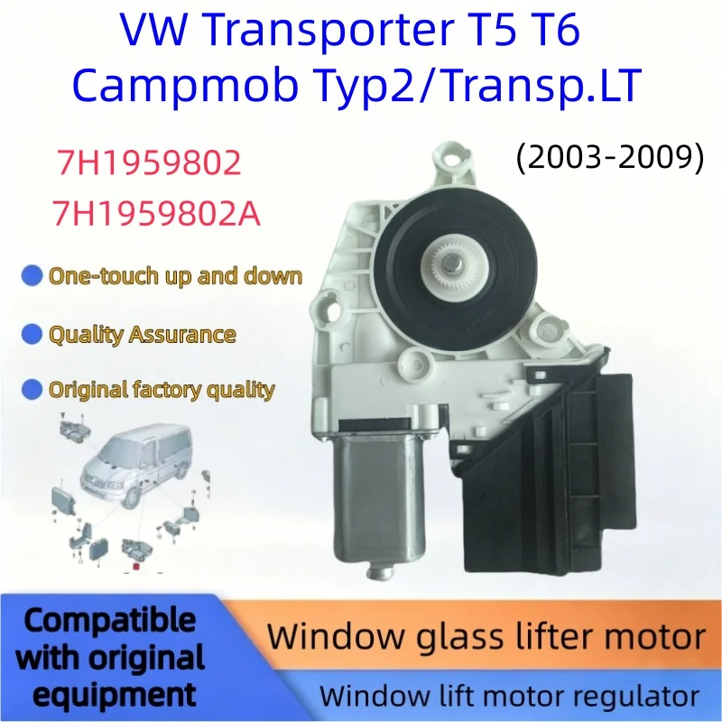 Window regulator motor For NEW VW Transporter T5 T6 Campmob Typ2/Transp.LT 7H1959801 7H1959801/A 7H1959802 7H1959802/A 2003-2009