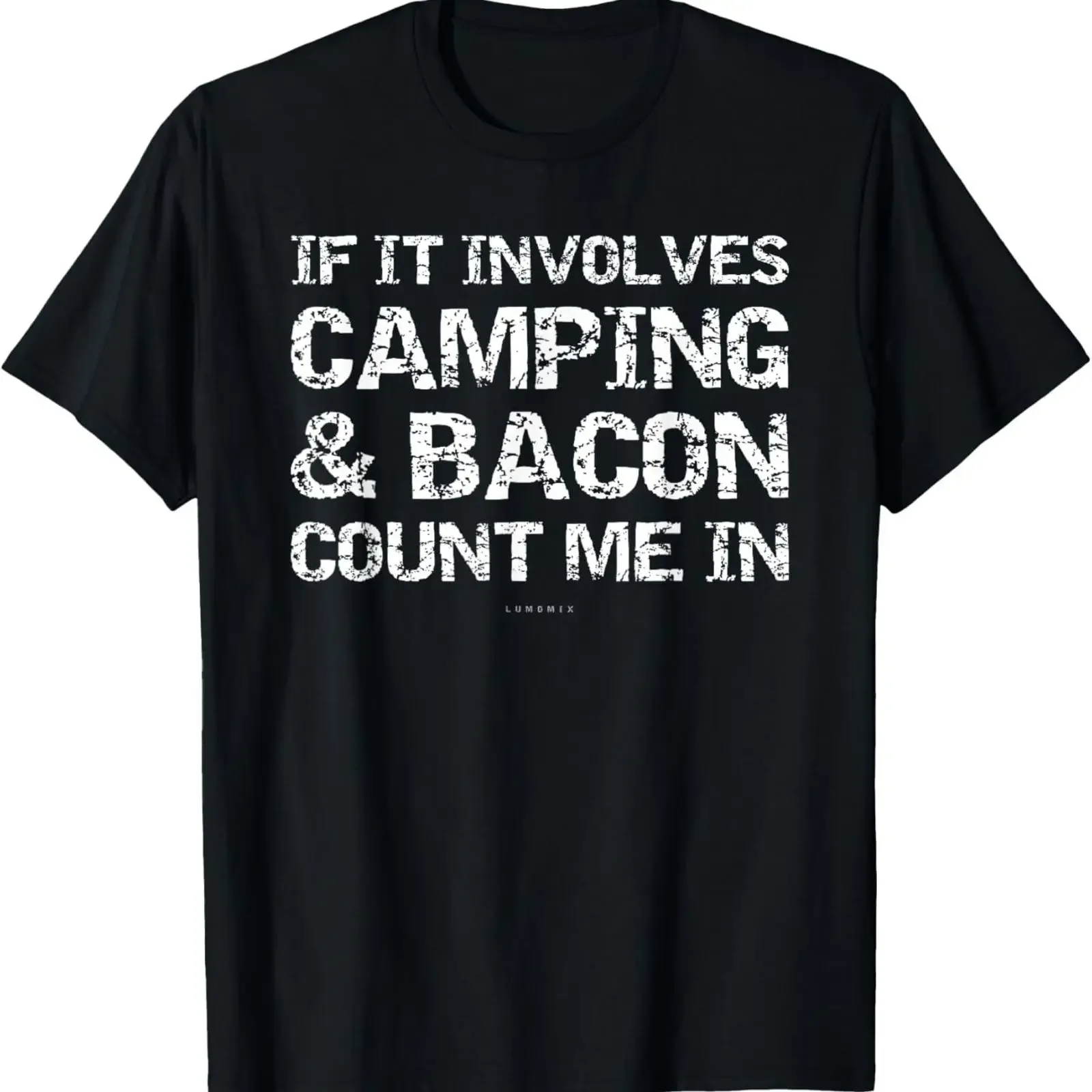 Funny Camping T Shirt If Involves _ Bacon Count Me  vintage Washed Unisex Top For Everyday Wear graphic Soft fashion streetwear